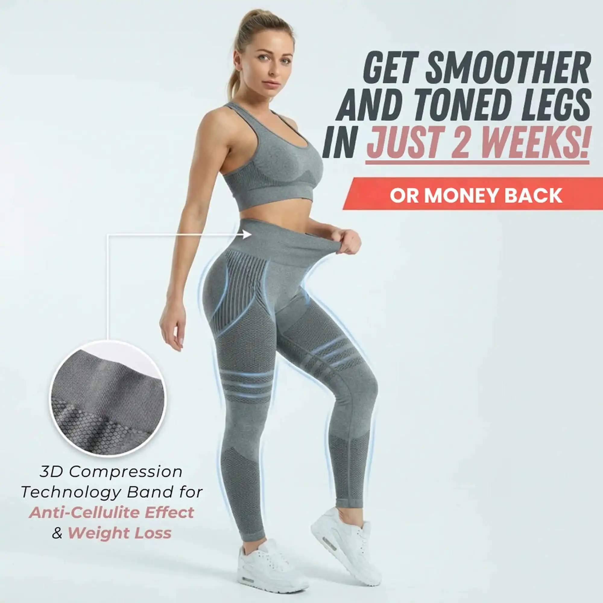 Smoother, toned legs in 2 weeks with 3D compression technology band